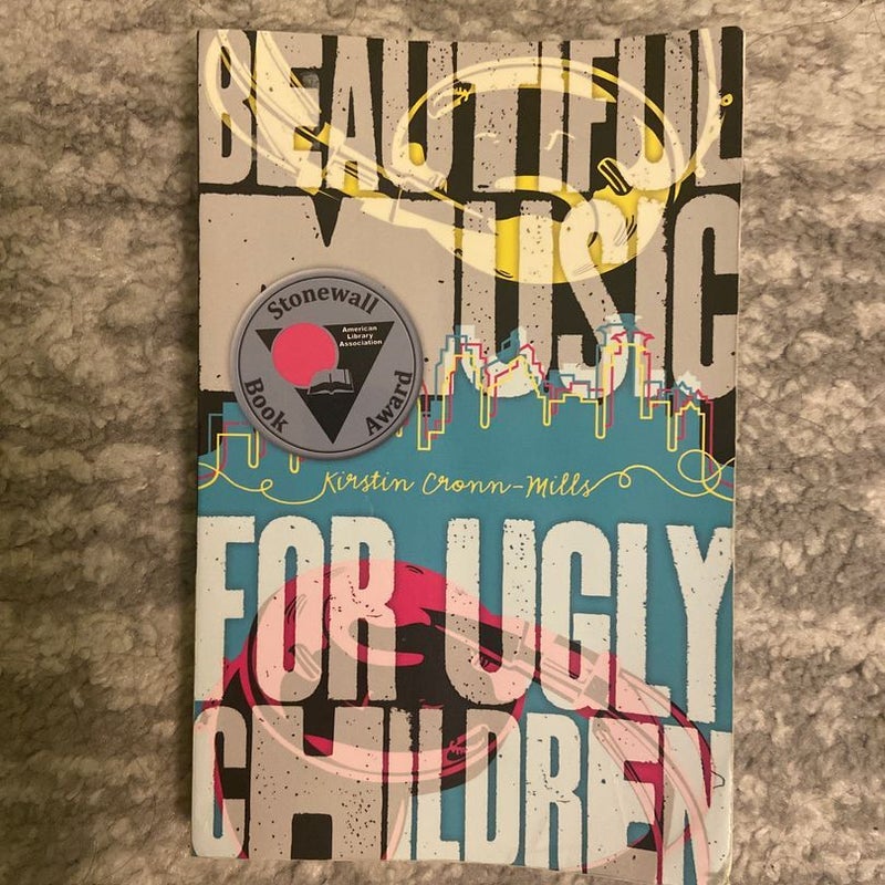 Beautiful Music for Ugly Children