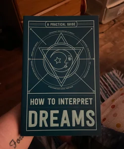 How to Interpret Dreams