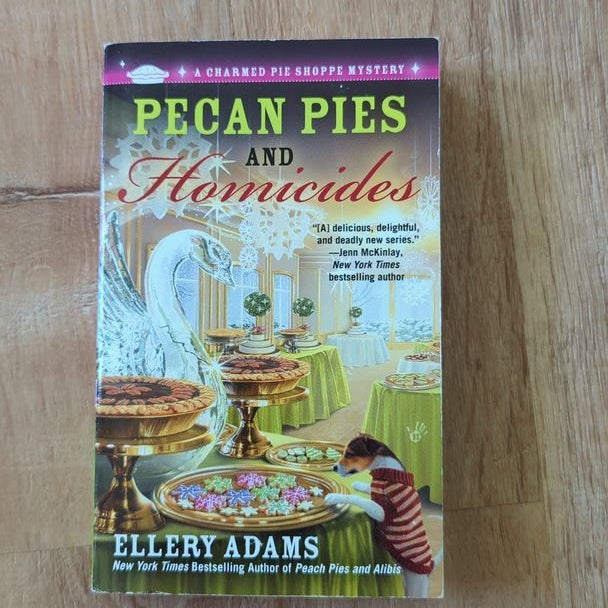 Pecan Pies and Homicides