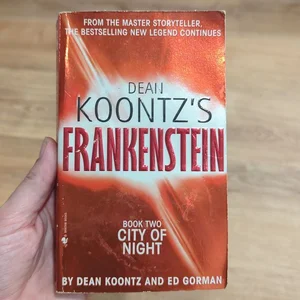 Frankenstein, City of Night Book 2