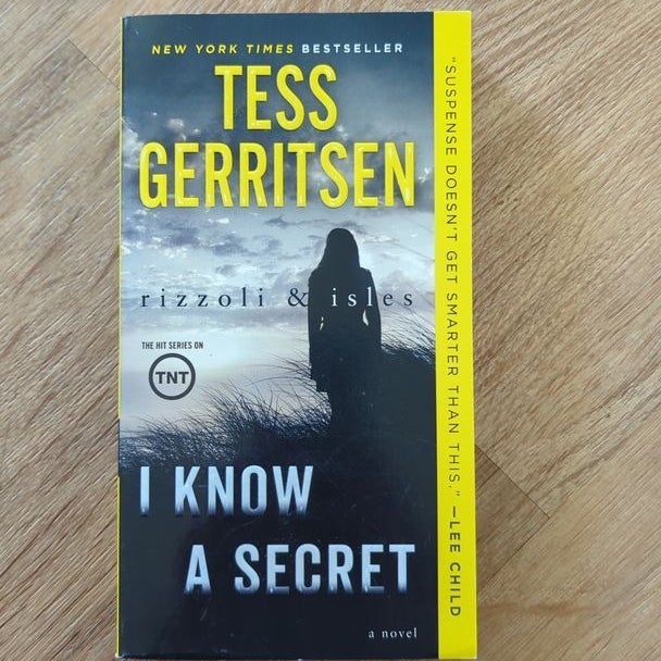 I Know a Secret: a Rizzoli and Isles Novel