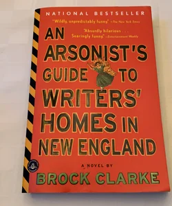 An arsonist's guide to writers' homes in New England