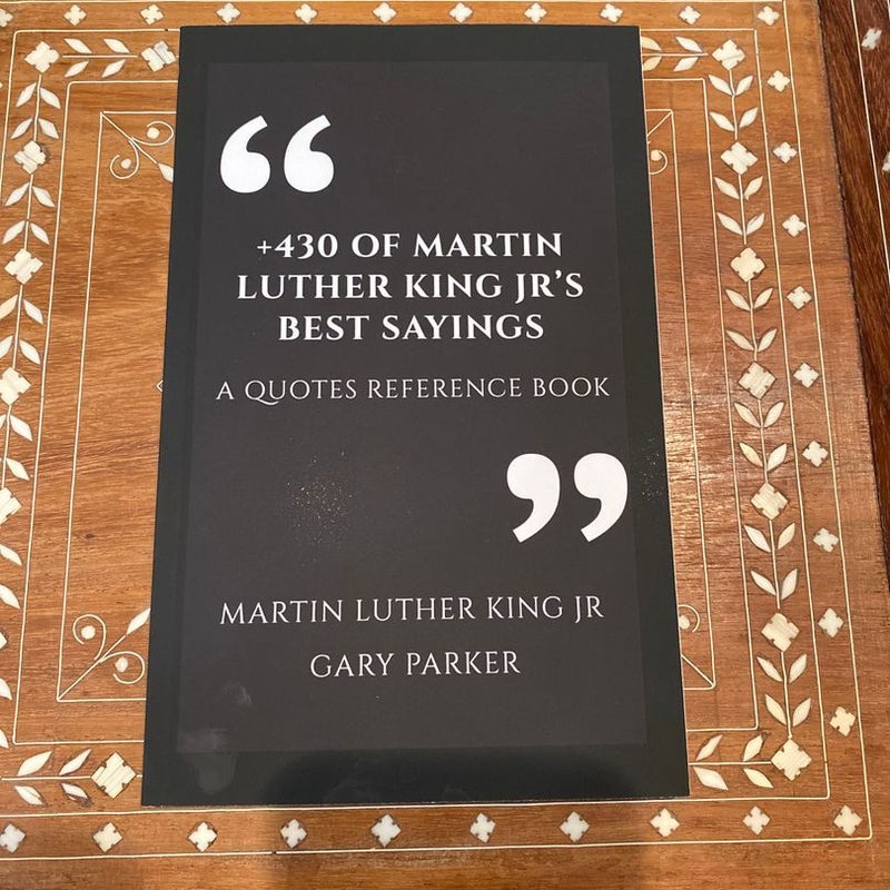 +430 of Martin Luther King Jr's Best Sayings