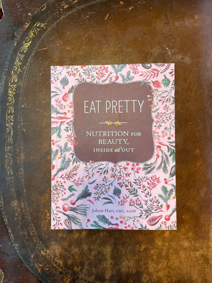 Eat Pretty: Nutrition for Beauty, Inside and Out (Nutrition Books, Health Journals, Books about Food, Beauty Cookbooks)