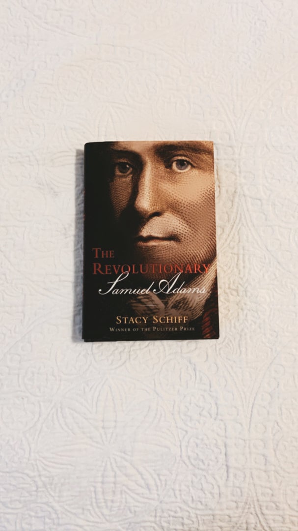 The Revolutionary: Samuel Adams