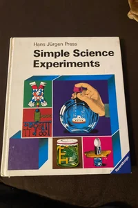 Simple Science Experiments