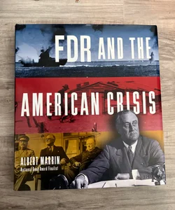 FDR and the American Crisis