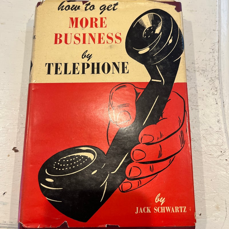 How to get more business by telephone