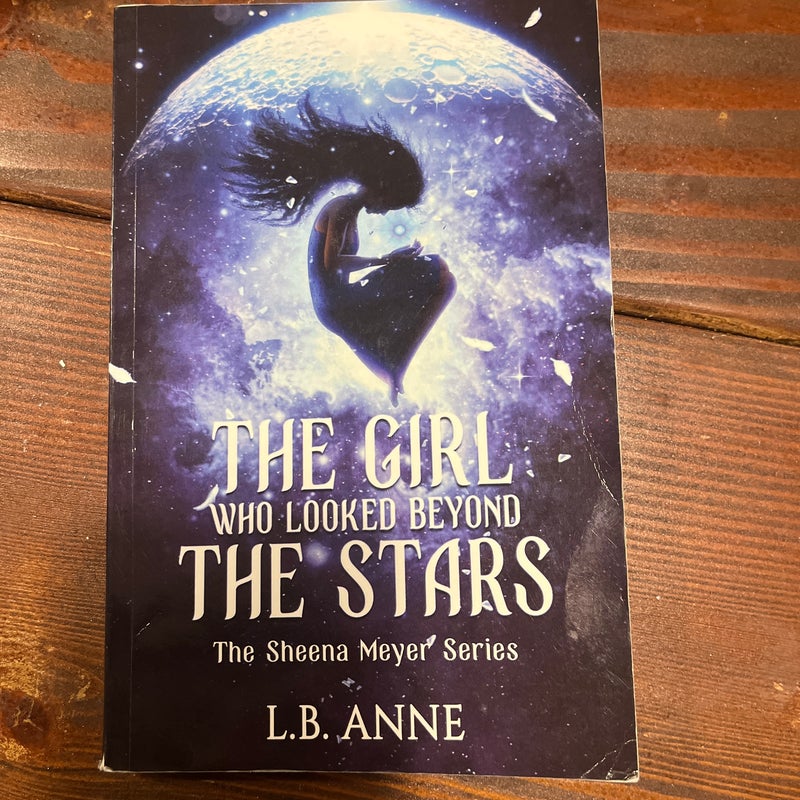 The Girl Who Looked Beyond the Stars