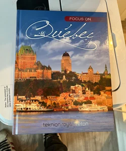 Focus on Québec City