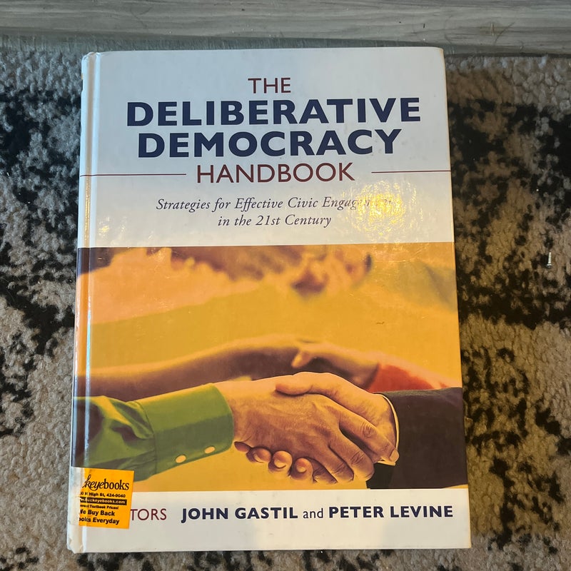 The Deliberative Democracy Handbook