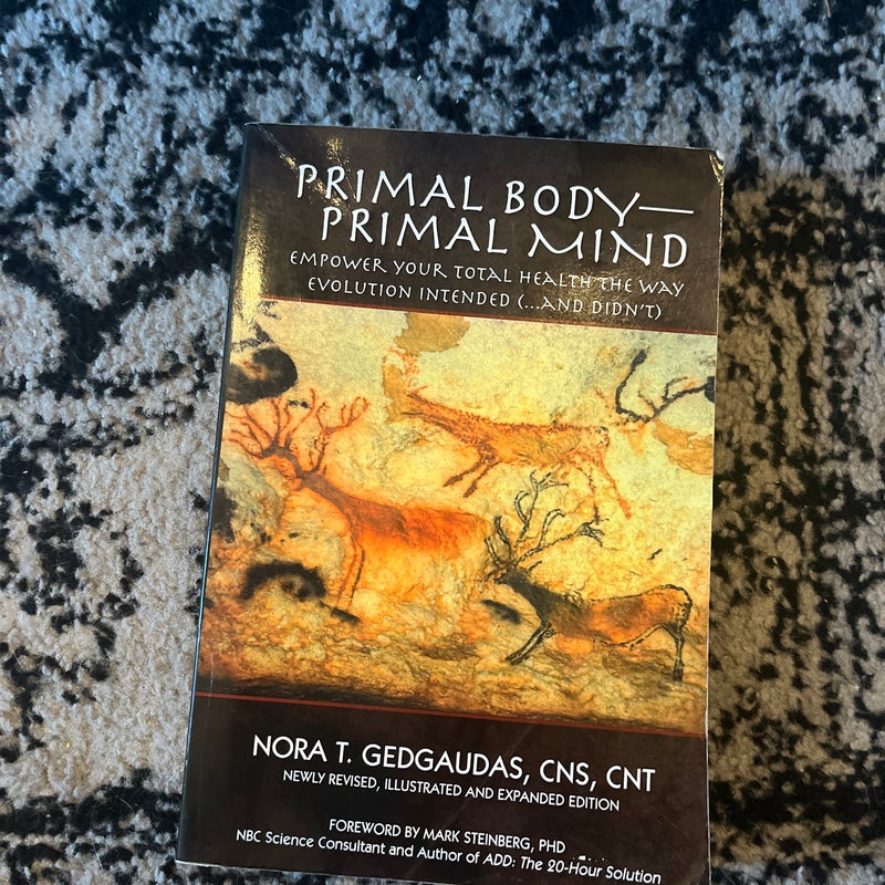 Primal Body -- Primal Mind