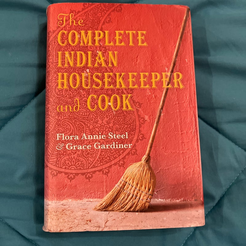 The Complete Indian Housekeeper and Cook