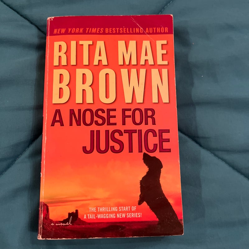 A Nose for Justice