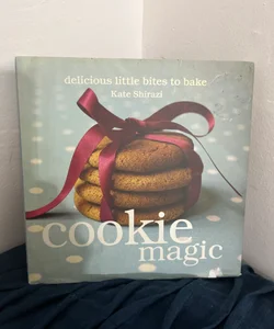 Cookie Magic: Biscuits and Cookies with Big Attitude