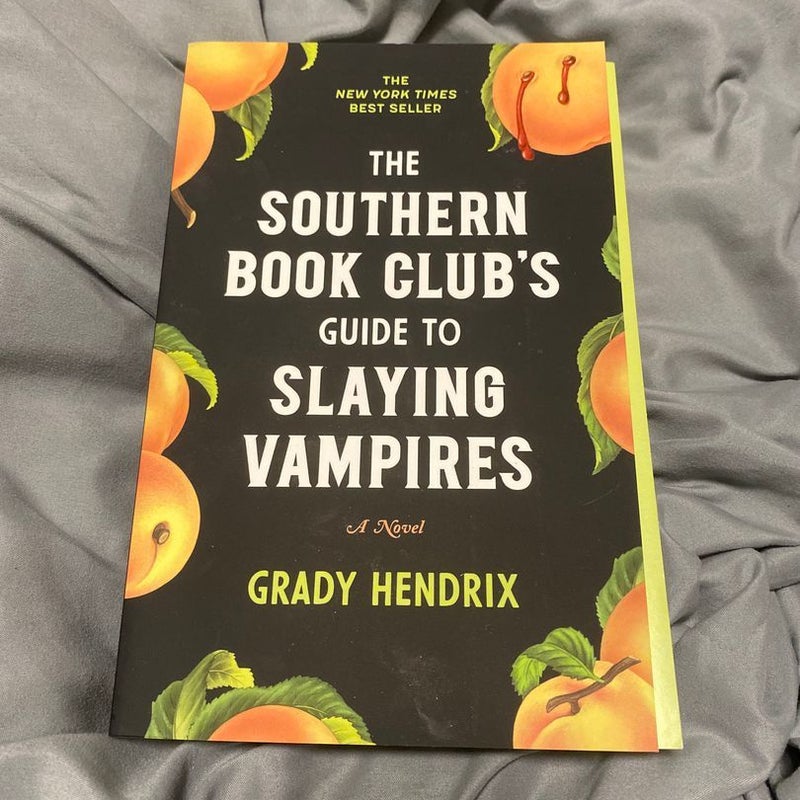The Southern Book Club's Guide to Slaying Vampires