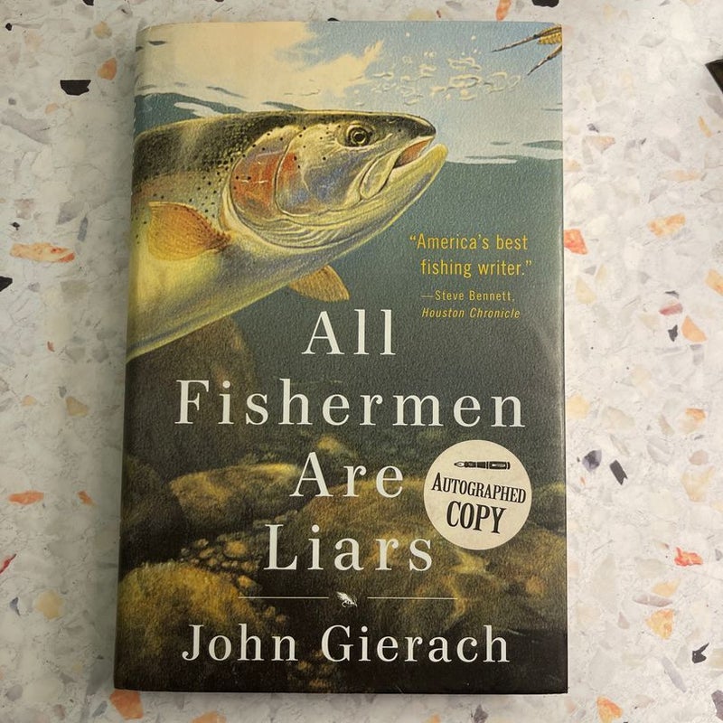 All Fishermen Are Liars