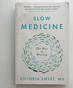 Slow Medicine
