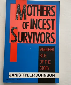 Mothers of Incest Survivors 