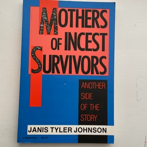 Mothers of Incest Survivors