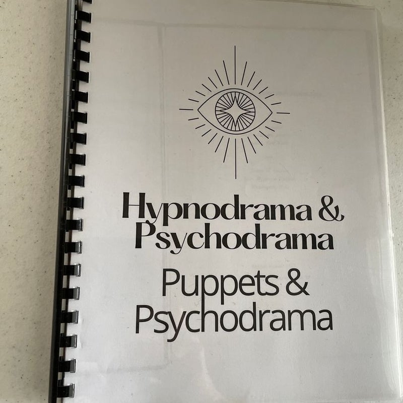 Hypnodrama and Psychodrama