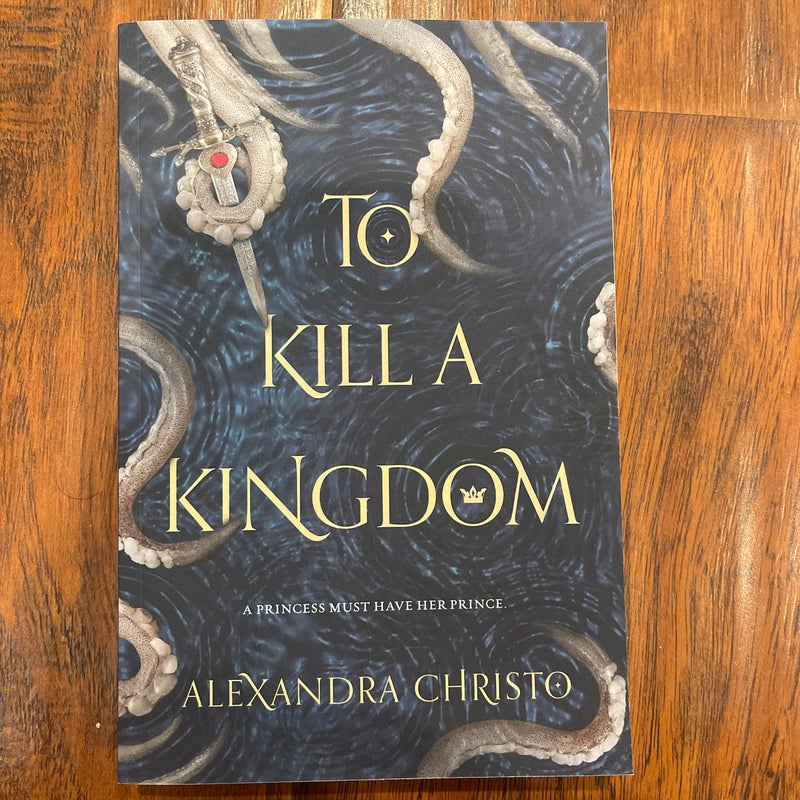 To Kill a Kingdom