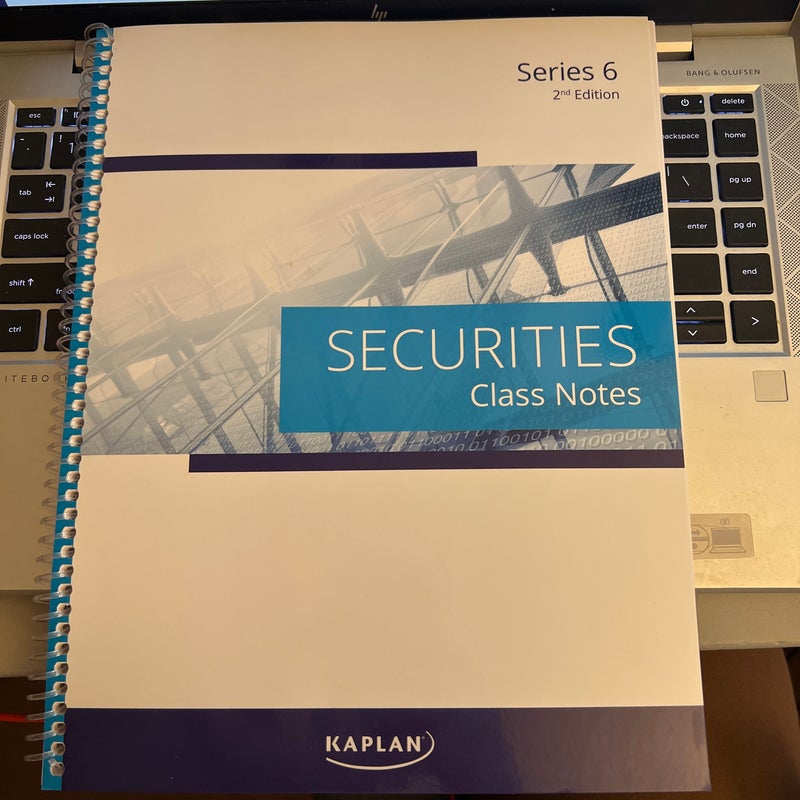 Kaplan Series 6 Class Notes 