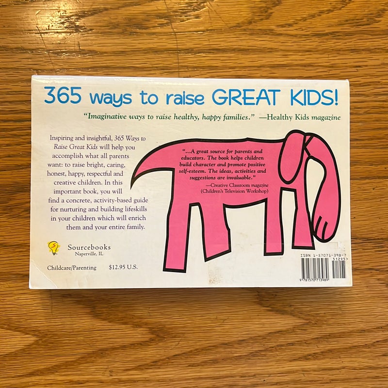 365 Ways to Raise Great Kids