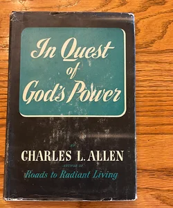 In Quest of God’s Power