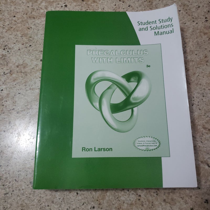 Student Study and Solutions Manual for Larson's Precalculus with Limits