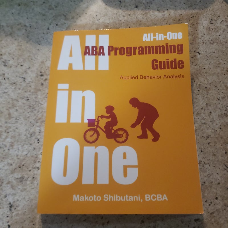 All-In-One ABA Programming Guide: Applied Behavior Analysis