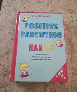 Positive Parenting Habits