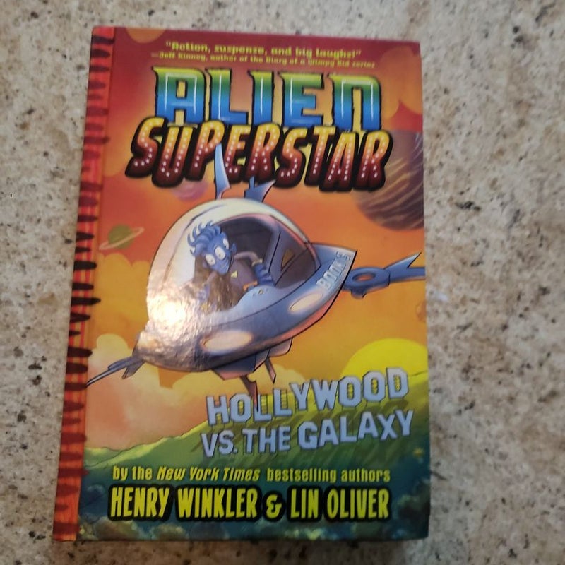 Hollywood vs. the Galaxy (Alien Superstar #3)