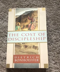 The Cost of Discipleship