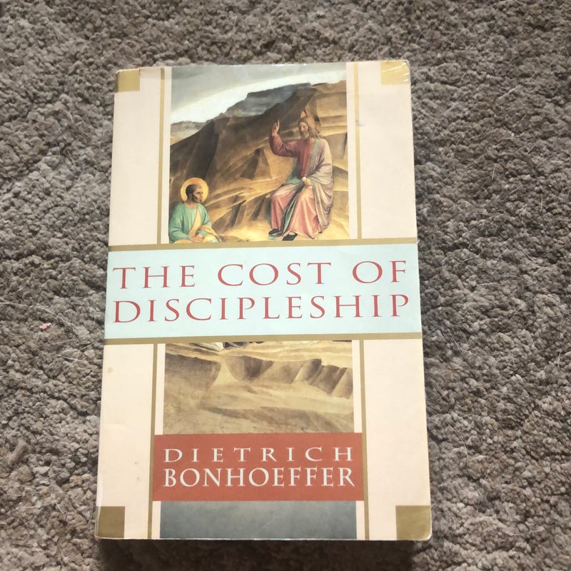 The Cost of Discipleship