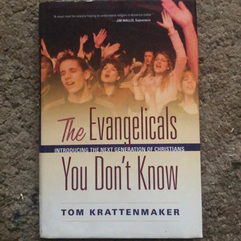 The Evangelicals You Don't Know