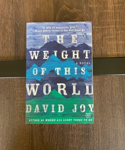 The Weight of This World
