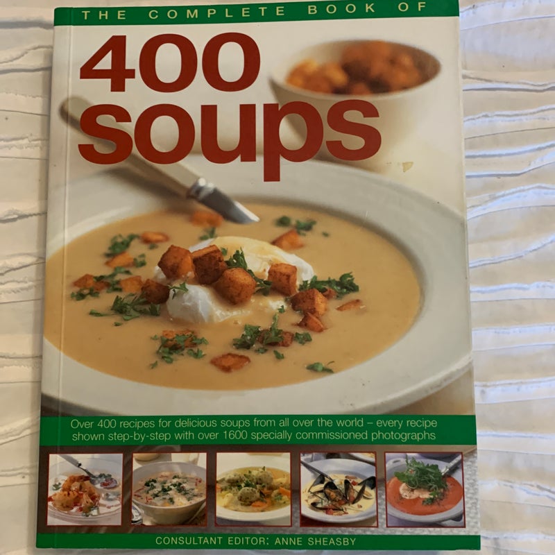 The Complete Book of 400 Soups