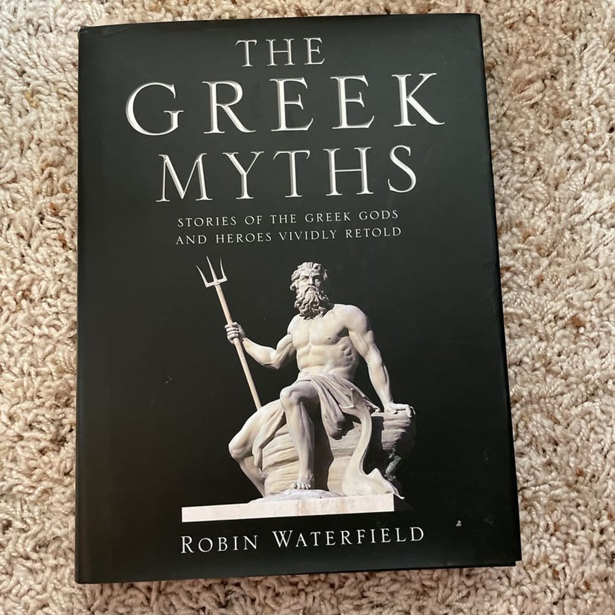 The Greek Myths Stories of the Greek Gods and Heroes Vividly Retold by ...