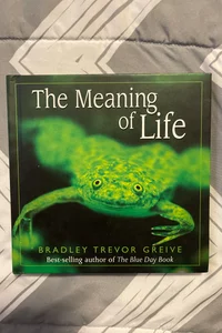 The Meaning of Life