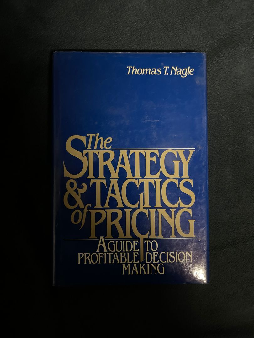 The Strategy and Tactics of Pricing