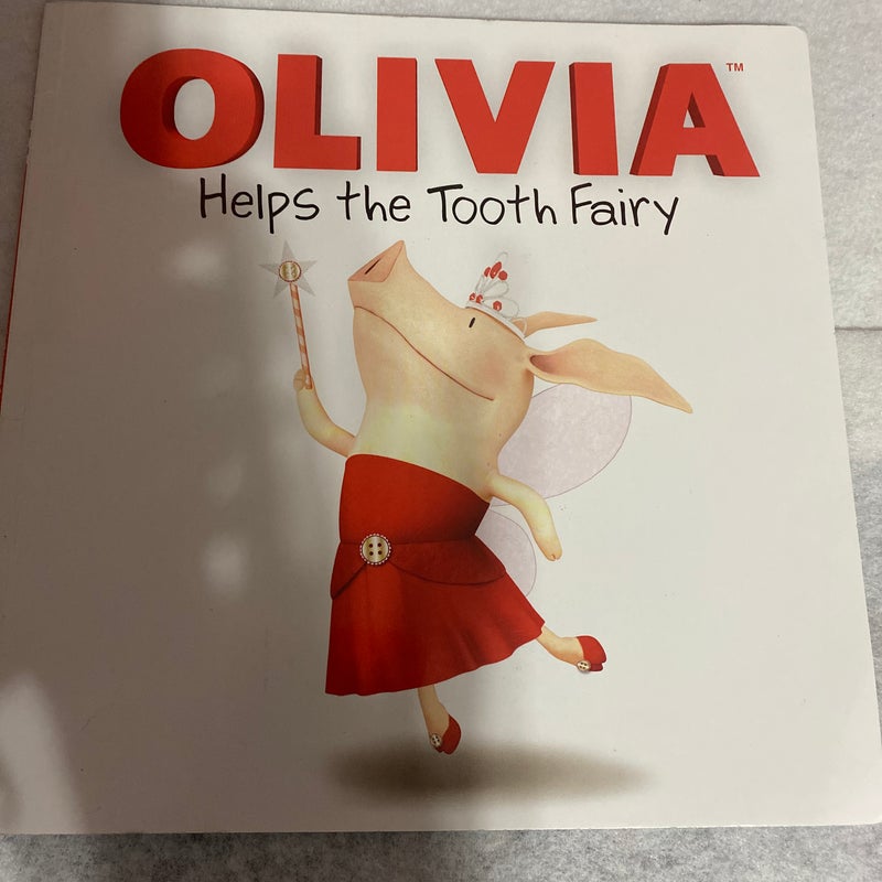 OLIVIA Helps the Tooth Fairy