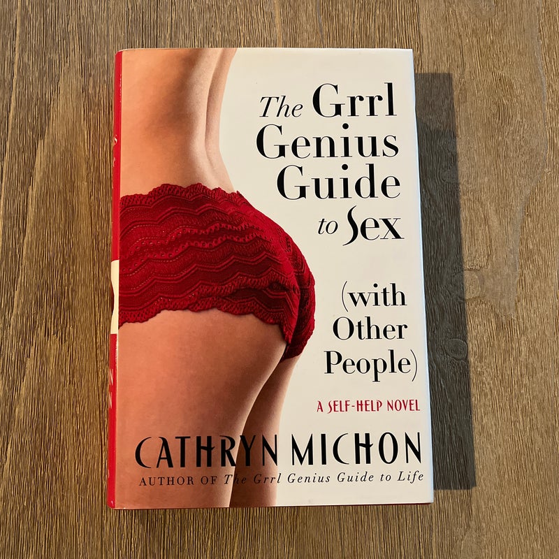 The Grrl Genius Guide to Sex (With Other People)