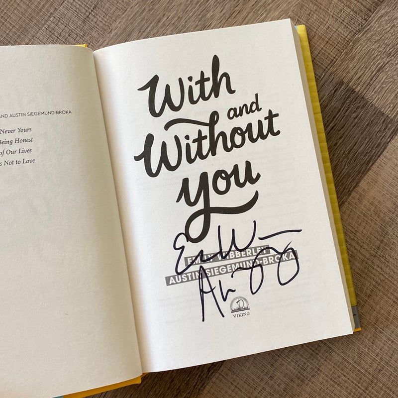 SIGNED: With and Without You 