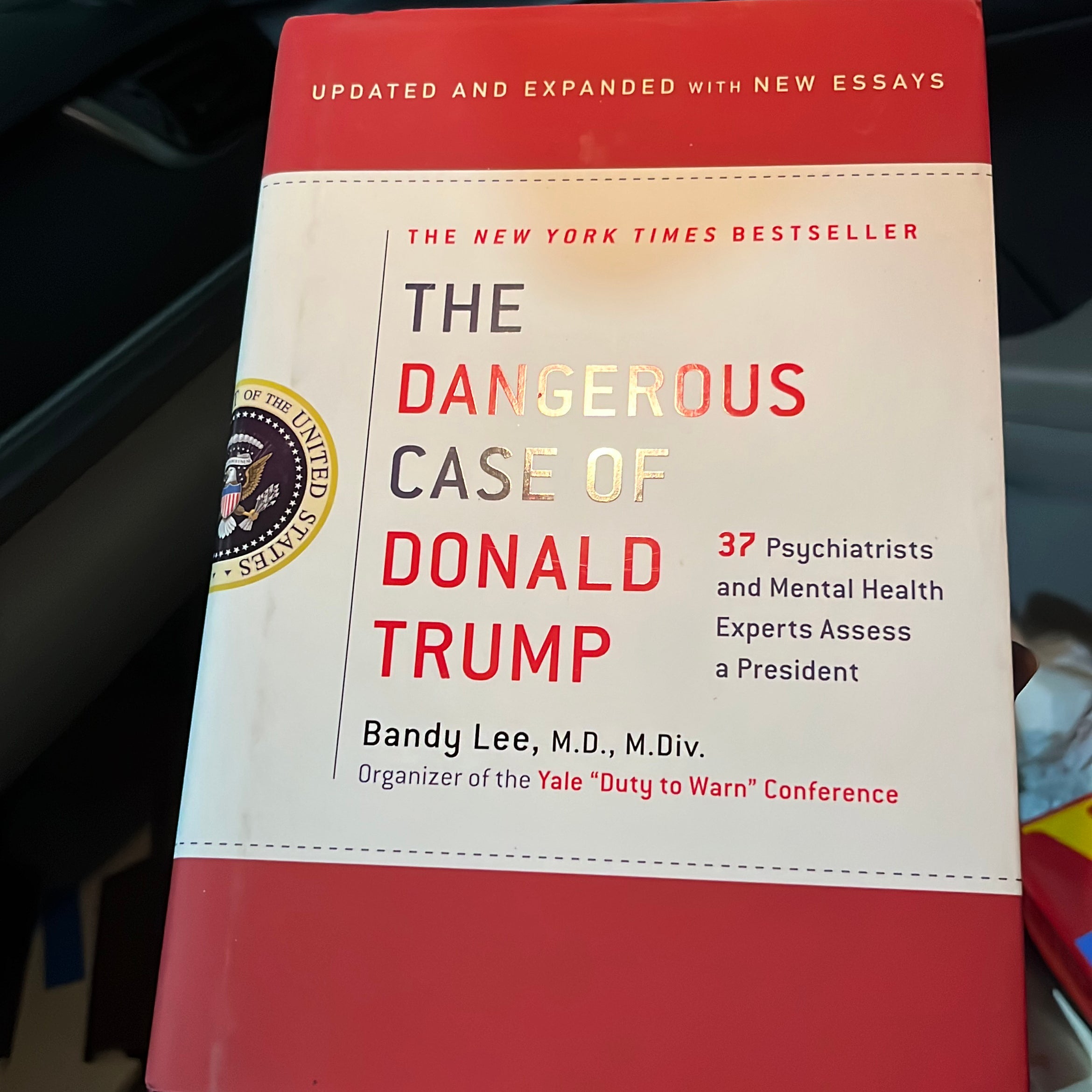 The Dangerous Case of Donald Trump