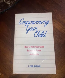 Empowering Your Child