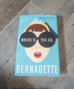 Where'd You Go, Bernadette