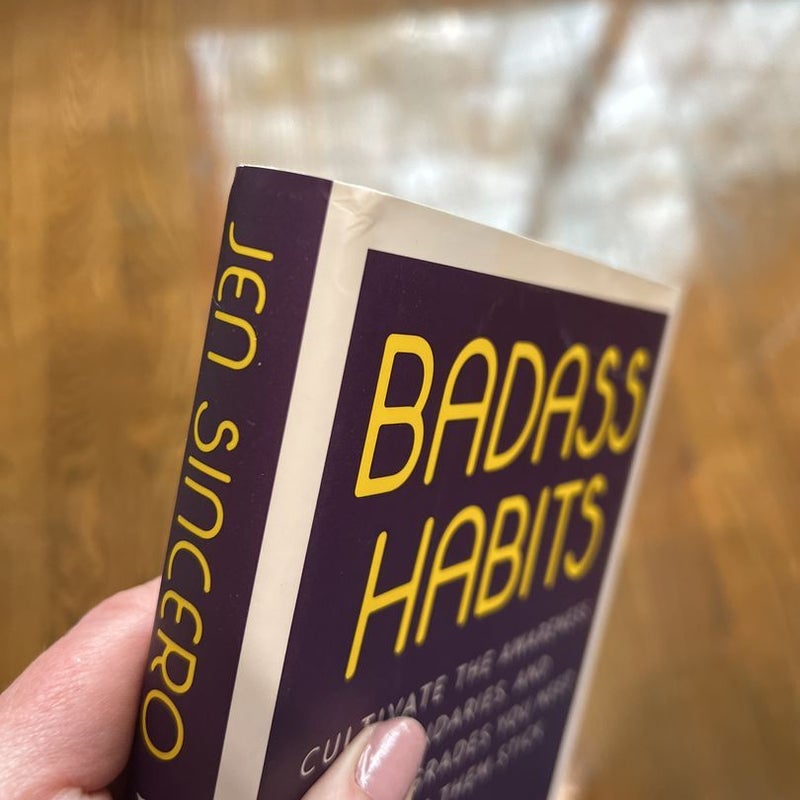 Badass Habits