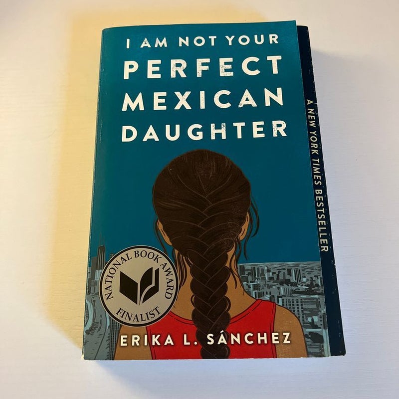 I Am Not Your Perfect Mexican Daughter