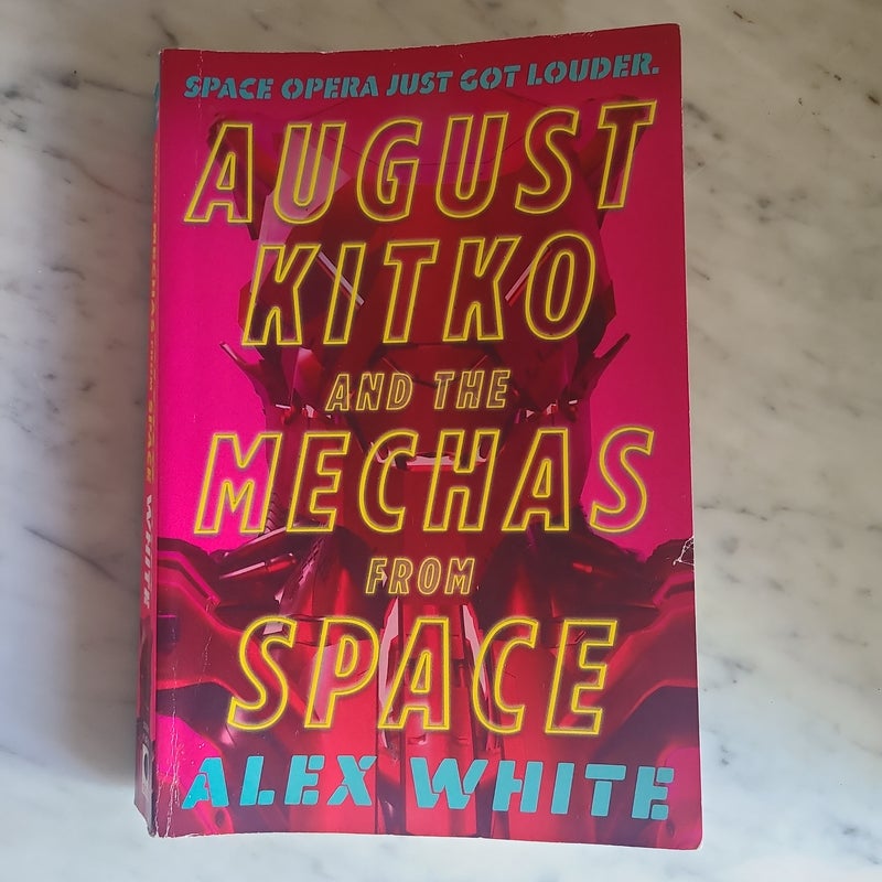 August Kitko and the Mechas from Space